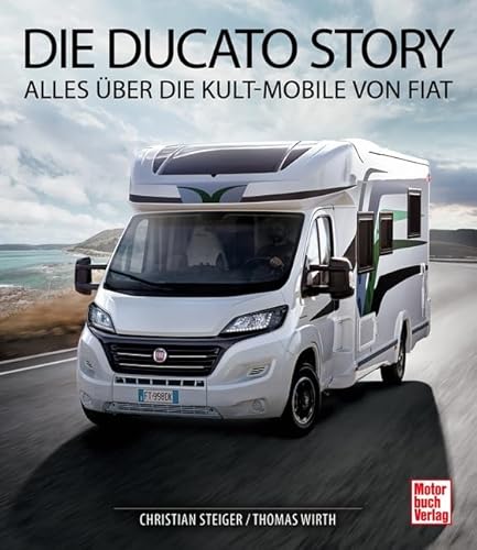 Die Ducato Story: Alles über die Kult-Mobile von Fiat