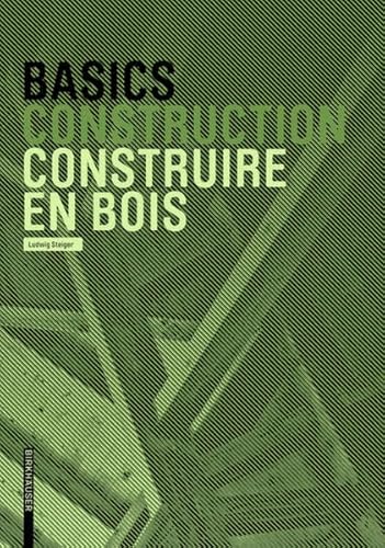 Basics Construire en bois (DETAIL Construction Manuals)