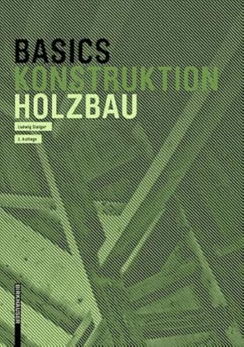 Basics Holzbau von Birkhauser