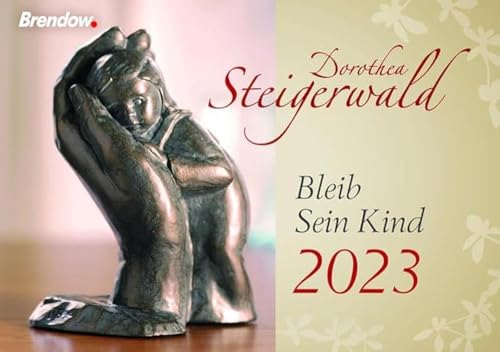 Bleib Sein Kind 2023 Bleib Sein Kind 2023 von Brendow