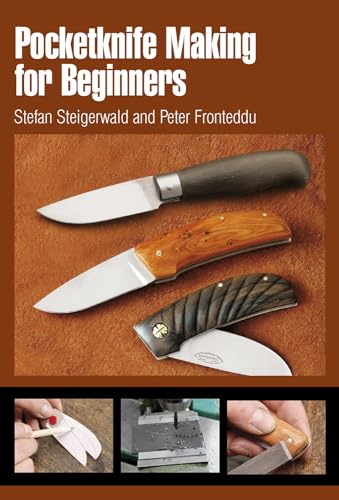 Pocketknife Making for Beginners von Schiffer Publishing
