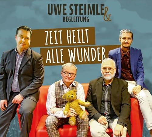 Zeit heilt alle Wunder: Uwe Steimle, Zeit heilt alle Wunder