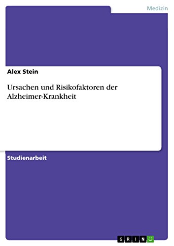 Ursachen und Risikofaktoren der Alzheimer-Krankheit Ursachen und Risikofaktoren der Alzheimer-Krankheit