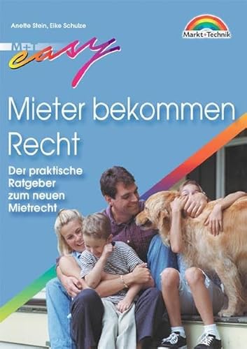 Mieter bekommen Recht: Der praktische Ratgeber zum neuen Mietrecht (Easy-Ratgeber)