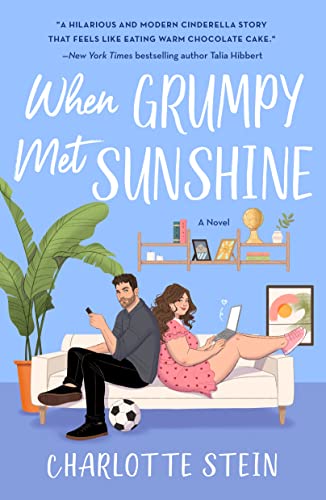 When Grumpy Met Sunshine: A Novel von Griffin