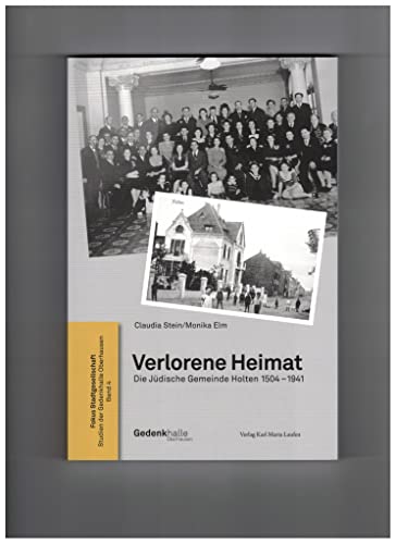 Verlorene Heimat: Die Jüdische Gemeinde Holten 1504-1941 (Fokus Stadtgesellschaft: Studien der Gedenkhalle Oberhausen)