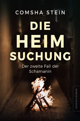 Die Heimsuchung: Der zweite Fall der Schamanin (Die Gebietsschützerin) von Neopubli GmbH