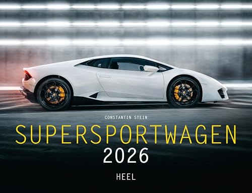 Supersportwagen Kalender 2026 Eintragkalender: Eintragkalender Supercars Sportwagen Wandkalender Supersportwagen Kalender 2026 Eintragkalender: Eintragkalender Supercars Sportwagen Wandkalender von Heel