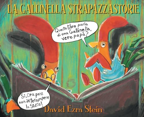 La gallinella strapazzastorie. Ediz. illustrata von Il Barbagianni
