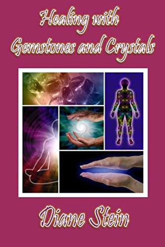 Healing with Gemstones and Crystals von CREATESPACE