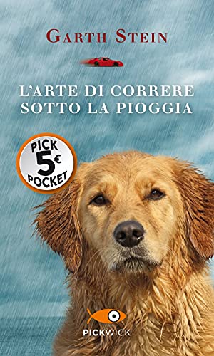 L'arte di correre sotto la pioggia (Piemme pocket) von Piemme