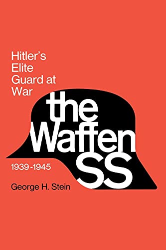 Waffen SS: Hitler's Elite Guard at War, 1939 1945