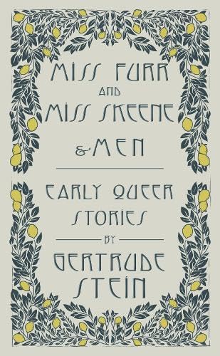 Miss Furr and Miss Skeene and Men: Early Queer Stories von Renard Press Ltd