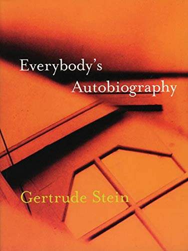 Stein, G: Everybody's Autobiography Stein, G: Everybody's Autobiography