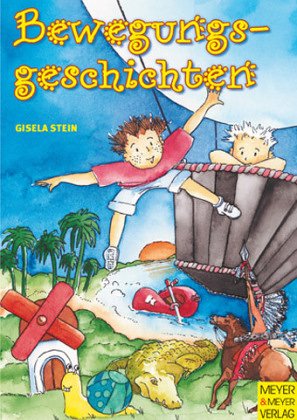 Spielgeschichten: Wir reisen ins Bewegungsland