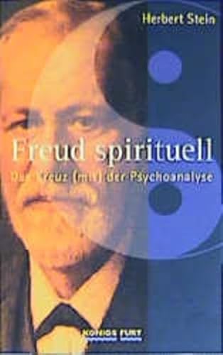 Freud Spirituell: Das Kreuz (mit) der Psychoanalyse