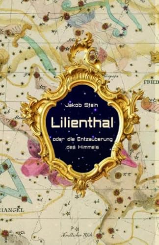 Lilienthal oder die Entzauberung des Himmels Lilienthal oder die Entzauberung des Himmels