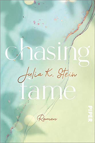 Chasing Fame (Montana Arts College 2): Roman | Bezaubernde College-Romance in den Rocky Mountains von PIPER