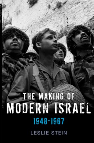 The Making of Modern Israel: 1948-1967 von Polity