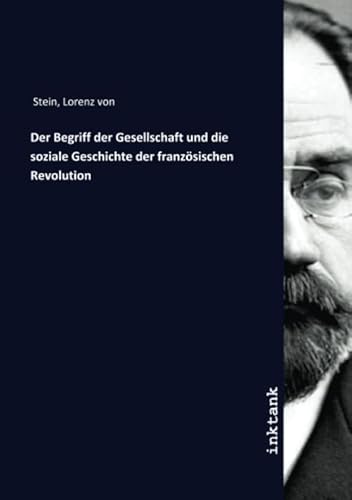 Der Begriff der Gesellschaft und die soziale Geschichte der französischen Revolution