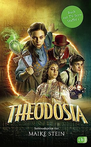 Theodosia – Buch zur TV-Serie: Das Buch zur ersten Staffel von cbj