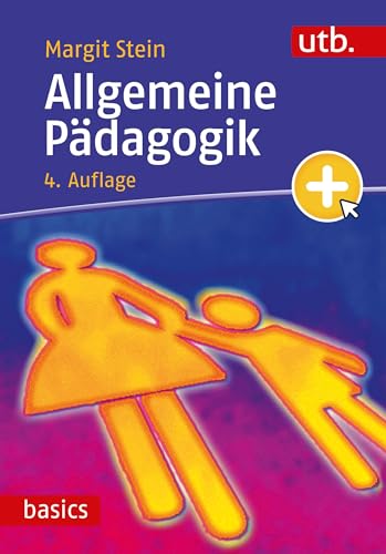 Allgemeine Pädagogik (utb basics) von UTB GmbH