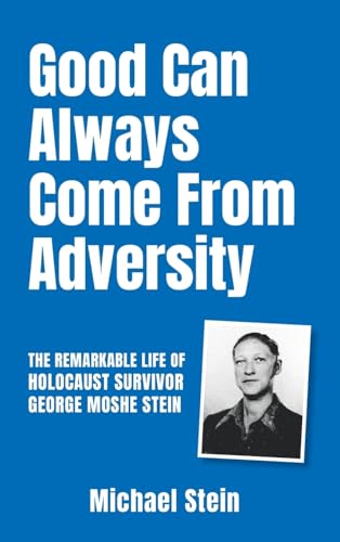 Good Can Always Come From Adversity von Echo Books