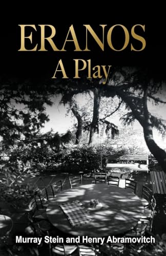 Eranos - A Play Eranos - A Play von Chiron Publications