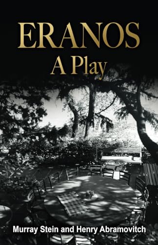Eranos – A Play Eranos – A Play von Chiron Publications