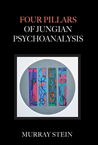 Four Pillars of Jungian Psychoanalysis von Chiron Publications