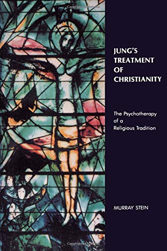 Jung's Treatment of Christianity: The Psychotherapy of a Religious Tradition von Chiron Publications