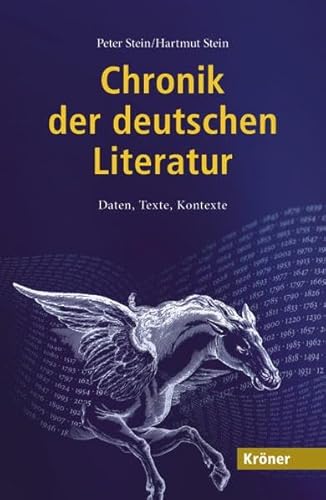 Chronik der deutschen Literatur: Daten, Texte, Kontexte. von Kröner