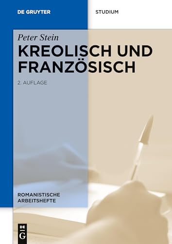 Kreolisch und Französisch (Romanistische Arbeitshefte, 25, Band 25) von de Gruyter