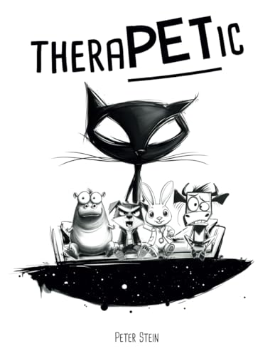 TheraPETic: A Satirical Book on Mental Health Disorders with Quirky Illustrations for Adults Who Enjoy (Dark) Humor von Independently published