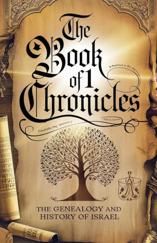 The Book of 1 Chronicles (Biblical Biography, Band 29) von Faithful Reflections