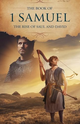 The Book of 1 Samuel (Biblical Biography, Band 34) von Faithful Reflections