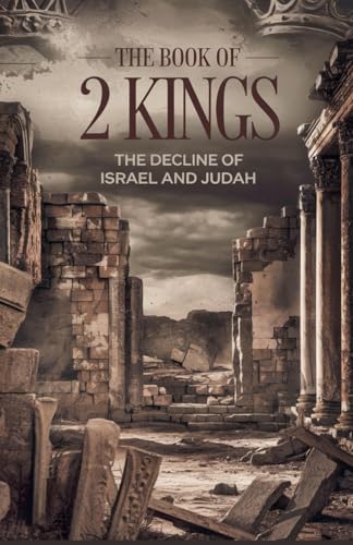 The Book of 2 Kings (Biblical Biography, Band 20) von Faithful Reflections
