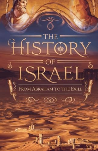 The History of Israel (Biblical Biography, Band 28) von Faithful Reflections