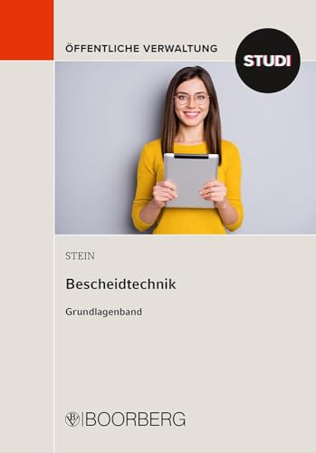 Bescheidtechnik: Grundlagenband von Boorberg, R. Verlag