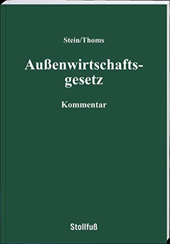 Außenwirtschaftsgesetz Kommentar (Kommentare)
