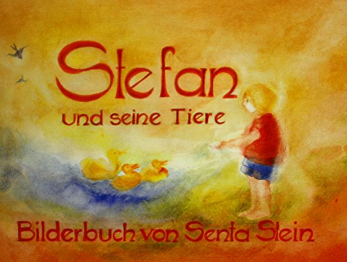 Stefan und seine Tiere von Mellinger J.Ch. Verlag G