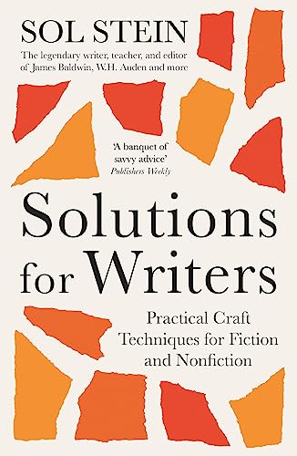 Solutions for Writers: Practical Lessons on Craft by the Legendary Editor of James Baldwin, W.H. Auden, and Many More von Profile Books