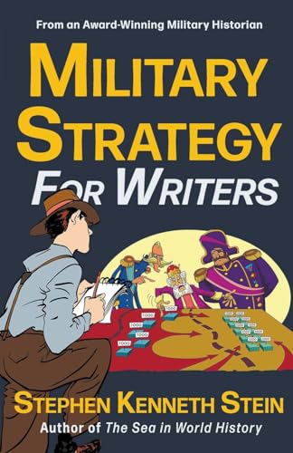 Military Strategy for Writers von Jeweled Sea Press