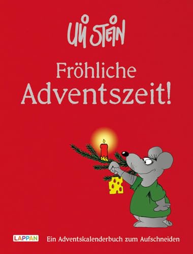 Uli Stein: Festtage!: Fröhliche Adventszeit!: Ein Adventskalenderbuch zum Aufschneiden | Weihnachtliches Geschenkbuch mit lustigen Erfindungen, schrägen Basteltipps und kuriosen Spielen Uli Stein: Festtage!: Fröhliche Adventszeit!: Ein Adventskalenderbuch zum Aufschneiden | Weihnachtliches Geschenkbuch mit lustigen Erfindungen, schrägen Basteltipps und kuriosen Spielen