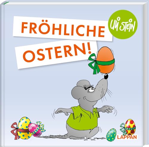 Uli Stein: Festtage!: Fröhliche Ostern!: Lustiges Geschenkbuch für Erwachsene - mit witzigen Cartoons und Texten
