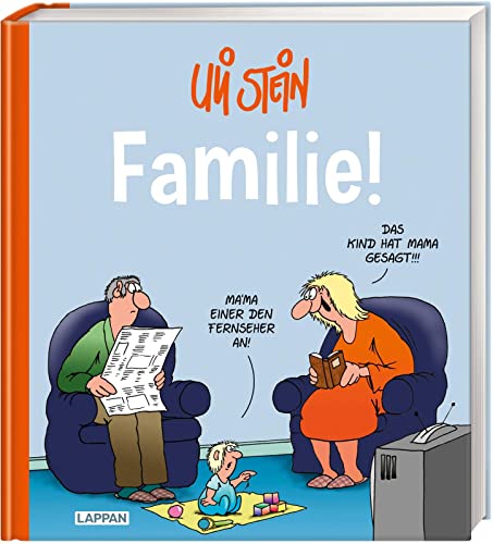 Uli Stein Cartoon-Geschenke: Familie!: Lustiges Geschenkbuch für die ganze Familie von Lappan