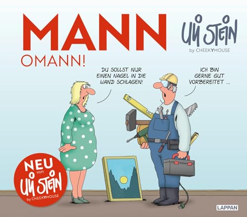 Uli Stein für Verliebte: Mann o Mann!: Lustiges Geschenkbuch für Männer und Frauen mit Cartoons im Stil von Uli Stein Uli Stein für Verliebte: Mann o Mann!: Lustiges Geschenkbuch für Männer und Frauen mit Cartoons im Stil von Uli Stein von Lappan