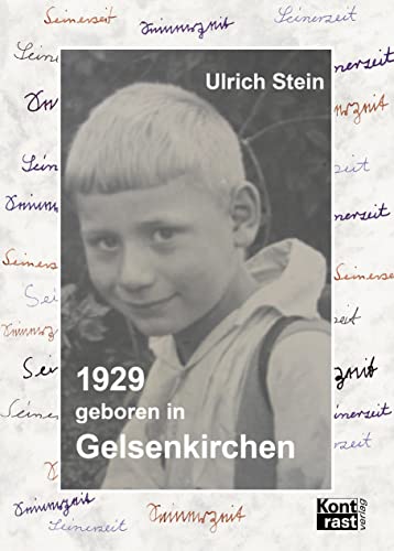 1929 geboren in Gelsenkirchen: Seinerzeit