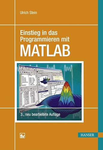 Einstieg in das Programmieren mit MATLAB