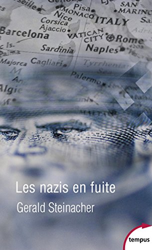 Les nazis en fuite: Croix Rouge, Vatican, CIA von TEMPUS PERRIN